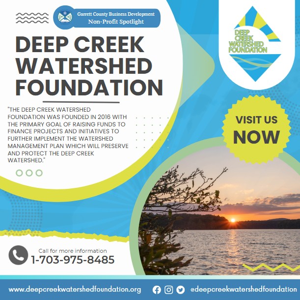 Today's Non-Profit Business Spotlight 📣 is on Deep Creek Watershed Foundation! 
Visit them at www.deepcreekwatershedfoundation.org or Deep Creek Watershed Foundation
Follow us to see more daily Garrett County Business Spotlights!
If you are interested in having your business featured contact Connor Norman at cnorman@garrettcountymd.gov. #businessdevelopment #garrettcountymd